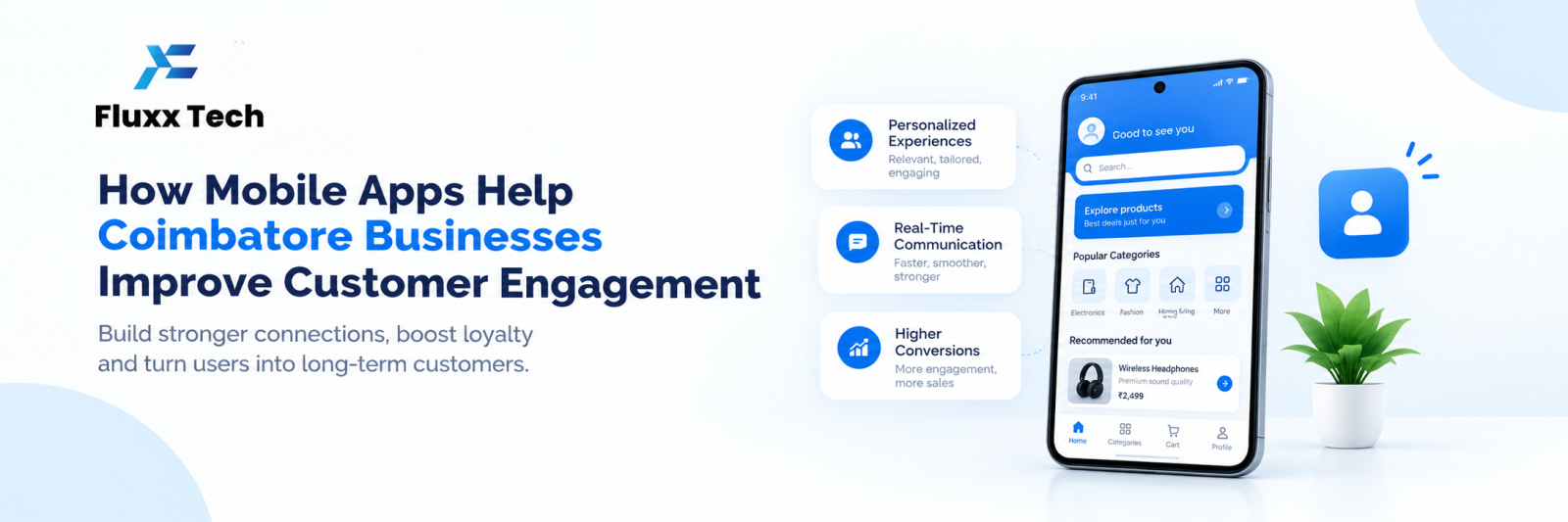 How Mobile Apps Help Coimbatore Businesses Improve Customer Engagement