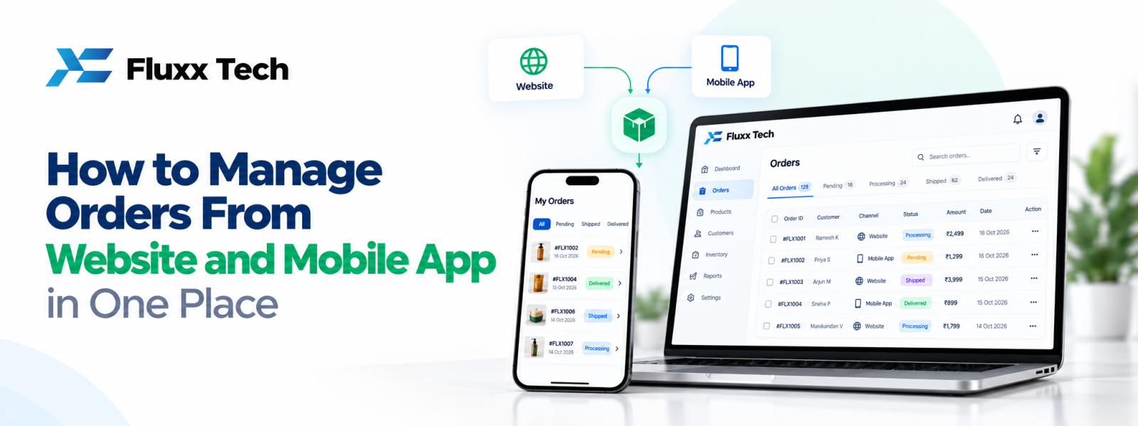 How to Manage Orders From Website and Mobile App in One Place